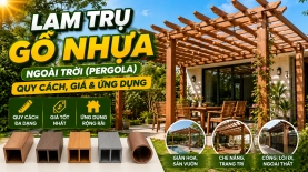 Lam trụ gỗ nhựa ngoài trời (Pergola): quy cách, giá, ứng dụng