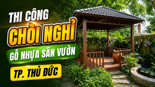 Thi Công Chòi Nghỉ Gỗ Nhựa Sân Vườn TP Thủ Đức – Không Gian Thư Giãn Sang Trọng